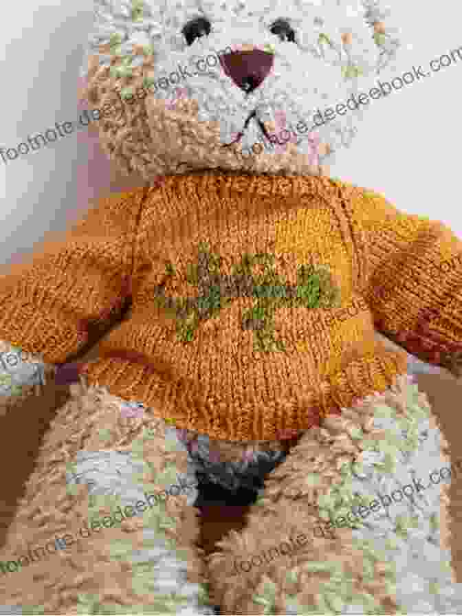 A Close Up Of A Handmade Teddy Bear With A Knitted Sweater And Hat Knitted Dolls: Handmade Toys With A Designer Wardrobe Knitting Fun For The Child In All Of Us