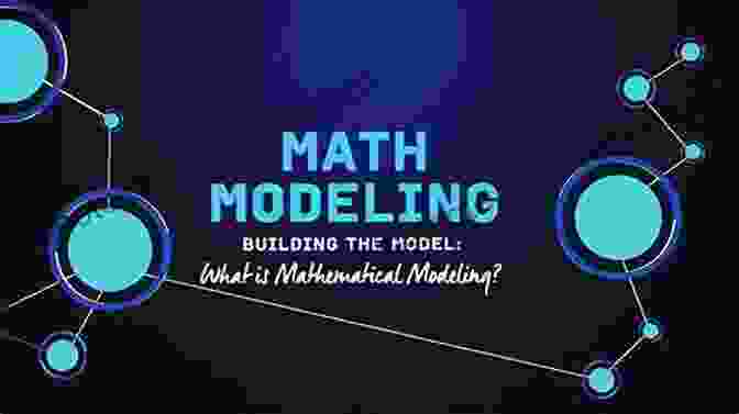 A Computer Graphic Of A Mathematical Model Being Run On A Computer Mathematical Modeling: Branching Beyond Calculus (Textbooks In Mathematics)