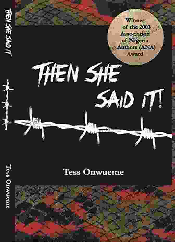 A Photograph Of Tess Onwueme, The Author Of Then She Said It THEN SHE SAID IT By Tess Onwueme