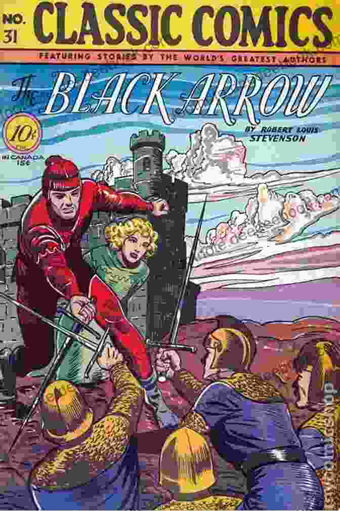 Cover Of The Black Arrow Illustrated, Depicting A Knight In Armor Holding A Bow And Arrow. The Black Arrow Illustrated: A Tale Of Two Roses