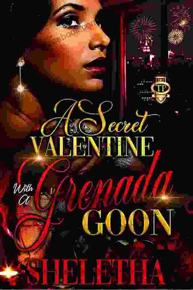 Secret Valentine Grenada Goon Activities: A Harmonious Blend Of Adventure And Relaxation A Secret Valentine With A Grenada Goon