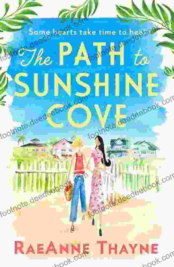 The Path To Sunshine Cove Novel Cover Featuring A Woman Painting In A Seaside Town The Path To Sunshine Cove: A Novel