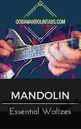 Ooba Mandolin Essentials: Waltzes: 10 Essential Waltzes Songs To Learn On The Mandolin