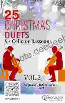 25 Christmas Duets For Cello Or Bassoon VOL 2: Easy For Beginner/intermediate
