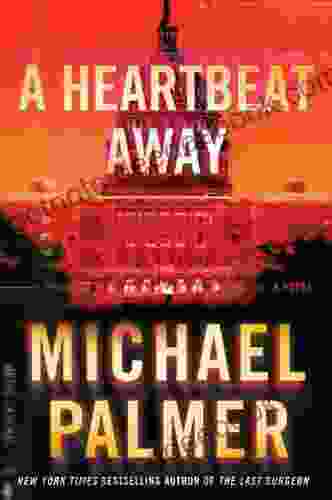 A Heartbeat Away: A Thriller