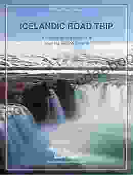 Icelandic Road Trip: A Photographic Journal Of A Road Trip Around Iceland (Wilderness Series)