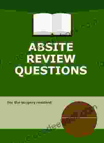ABSITE Review Questions Colorectal Surgery