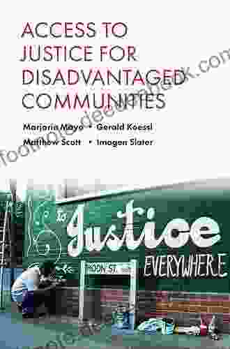 Access To Justice For Disadvantaged Communities