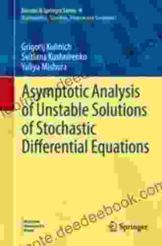 Asymptotic Analysis Of Unstable Solutions Of Stochastic Differential Equations (Bocconi Springer 9)