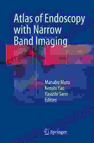 Atlas Of Endoscopy With Narrow Band Imaging