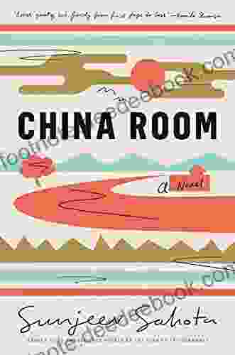 China Room: A Novel Sunjeev Sahota