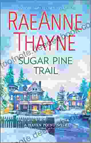 Sugar Pine Trail: A Clean Wholesome Romance (Haven Point 7)