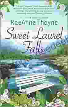 Sweet Laurel Falls: A Clean Wholesome Romance (Hope S Crossing 3)