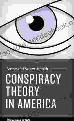 Conspiracy Theory In America (Discovering America 6)