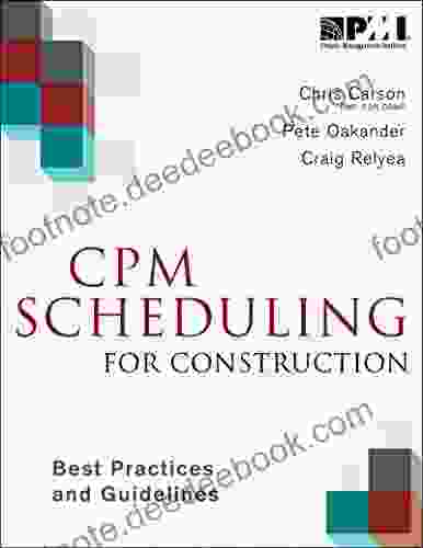 CPM Scheduling For Construction: Best Practices And Guidelines