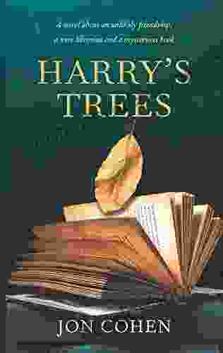 Harry S Trees: A Novel Jon Cohen
