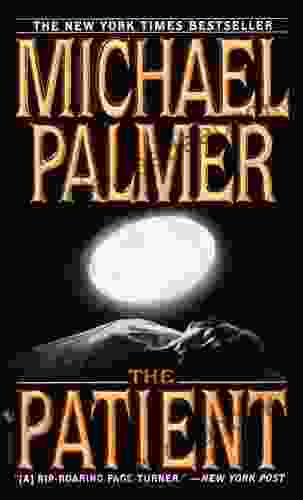 The Patient: A Novel Michael Palmer