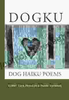 Dogku: Dog Haiku Poems Ginny Tata Phillips
