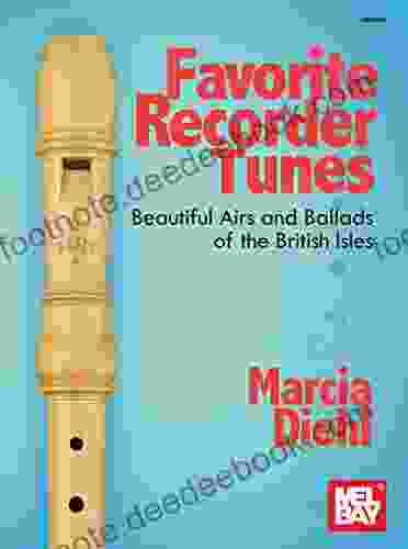 Favorite Recorder Tunes Beautiful Airs And Ballads Of The British Isles