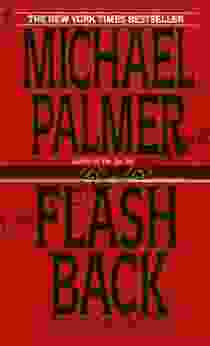 Flashback: A Novel Michael Palmer