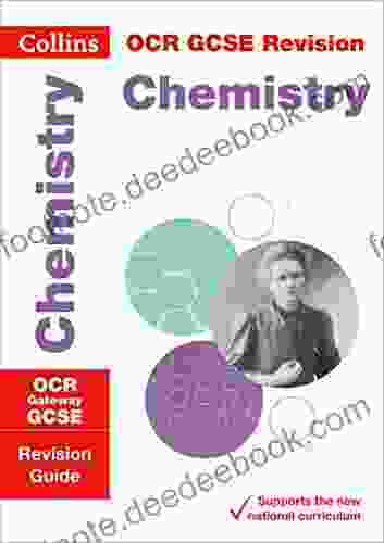OCR Gateway GCSE 9 1 Chemistry Revision Guide: For The 2024 Autumn 2024 Summer Exams (Collins GCSE Grade 9 1 Revision): OCR Gateway GCSE: Revision Guide