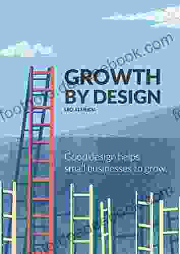 Growth By Design: Good Design Helps Small Businesses To Grow