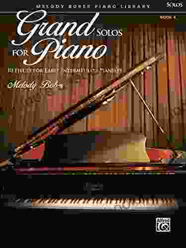 Grand Solos For Piano 4: 10 Pieces For Early Intermediate Pianists (Piano)