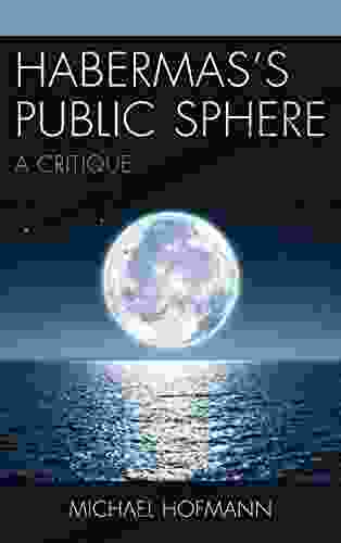 Habermas S Public Sphere: A Critique