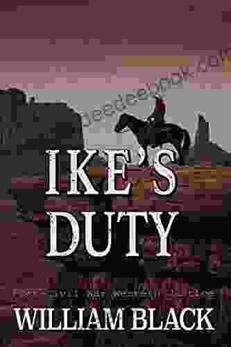 Ike S Duty (Post Civil War Western Justice)