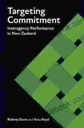 Targeting Commitment: Interagency Performance In New Zealand (Brookings / Ash Center Innovative Governance In The 21st Century )