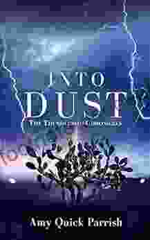 Into Dust: The Thunderbird Chronicles 1