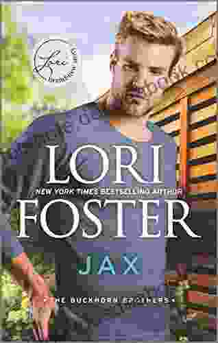 Jax (The Buckhorn Brothers) Lori Foster