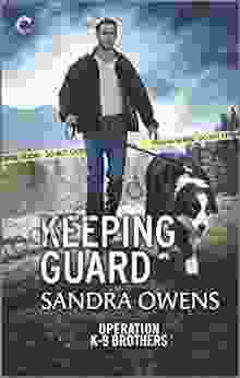 Keeping Guard (Operation K 9 Brothers 2)