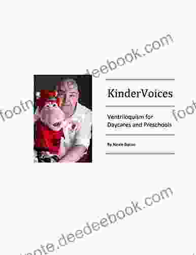 KinderVoices:Ventriloquism For Daycares And Preschools