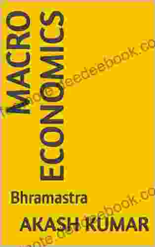 Macro Economics: Bhramastra RaeAnne Thayne