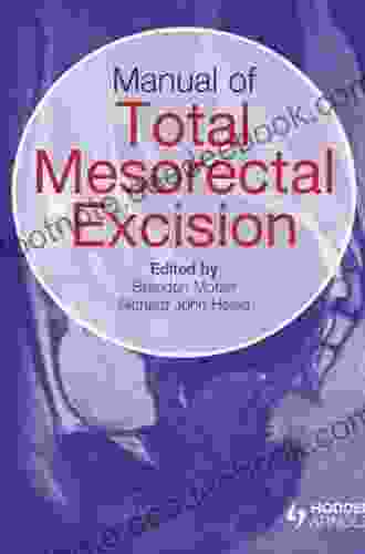 Manual Of Total Mesorectal Excision