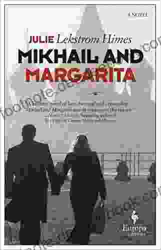 Mikhail And Margarita: A Novel