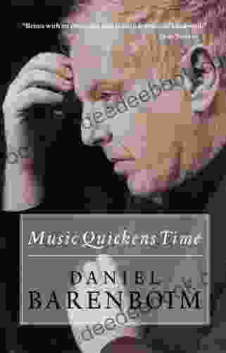 Music Quickens Time Daniel Barenboim