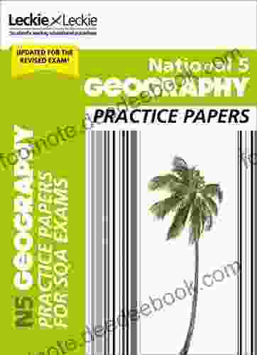 National 5 Geography Practice Papers: Revise For SQA Exams (Leckie N5 Revision)