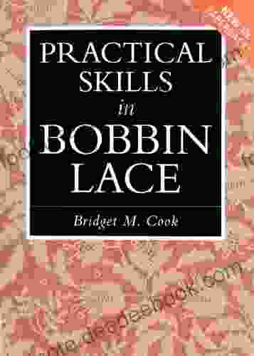 Practical Skills In Bobbin Lace