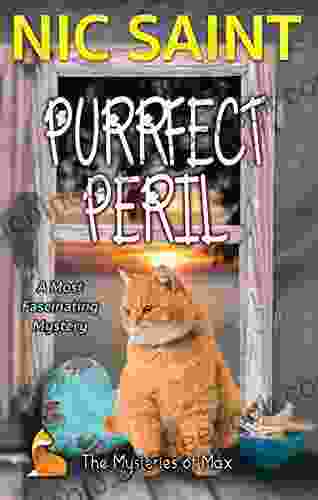 Purrfect Peril (The Mysteries Of Max 7)
