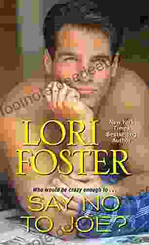 Say No To Joe ? Lori Foster