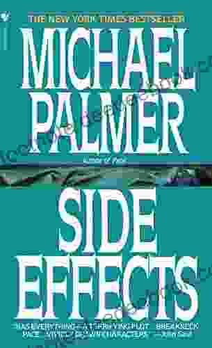 Side Effects: A Novel Michael Palmer