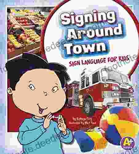 Signing Around Town (Time To Sign)