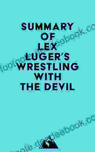 Summary Of Lex Luger S Wrestling With The Devil