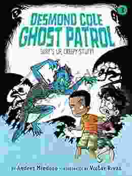 Surf S Up Creepy Stuff (Desmond Cole Ghost Patrol 3)