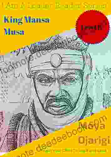 King Mansa Musa TIP: Teach Your Child To Read And Lead (I Am A Leader Reader 8)