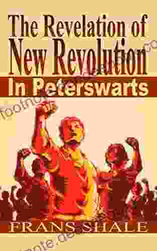 The Revelation Of New Revolution In Peterswarts