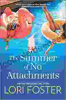 The Summer Of No Attachments: A Novel
