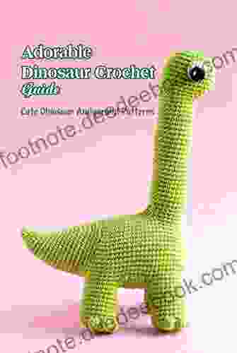 Adorable Dinosaur Crochet Guide: Cute Dinosaur Amigurumi Patterns